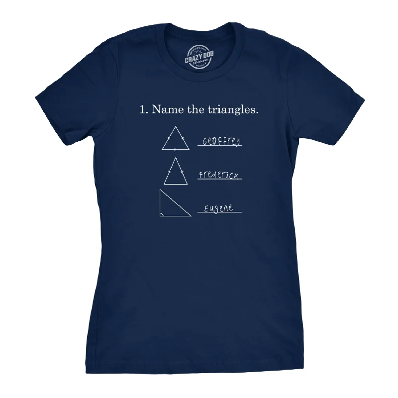 Take Advantage Name The Triangles Women's T Shirt