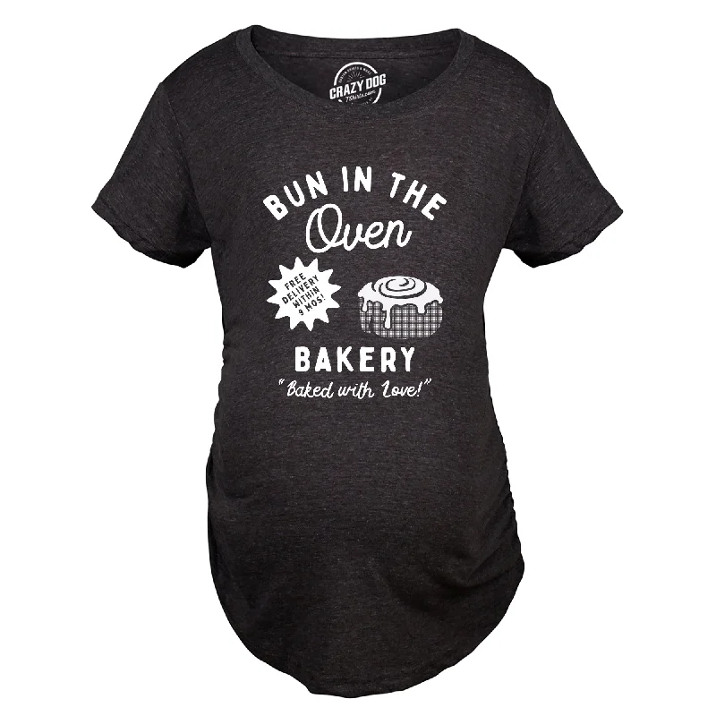 Weekend Offers That Sizzle Bun In The Oven Bakery Maternity T Shirt