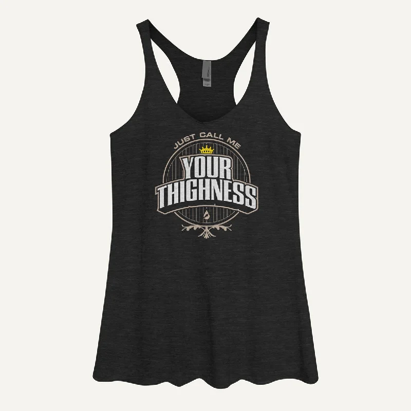 Exclusive Offers Just Call Me Your Thighness Women's Tank Top