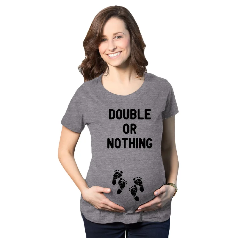 Major Deal Double Or Nothing Maternity T Shirt
