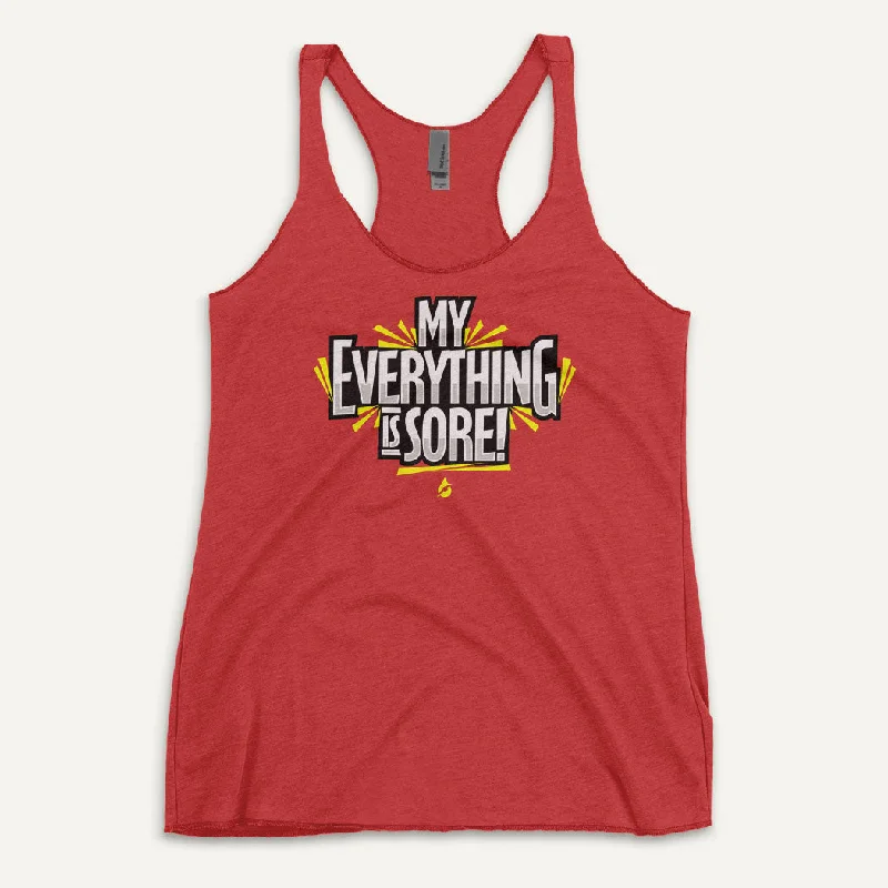New Arrival My Everything Is Sore Women's Tank Top