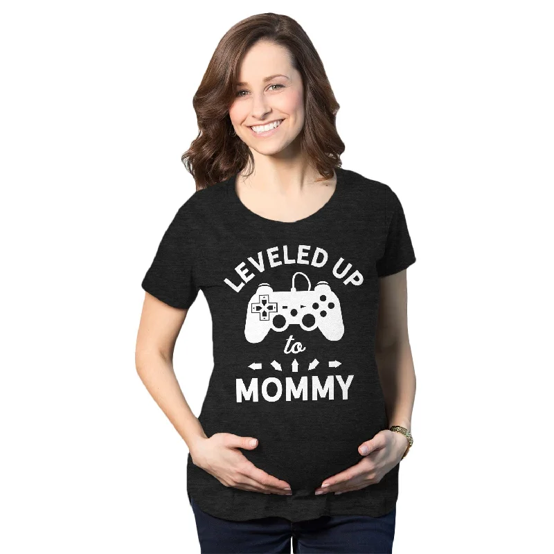 Price Break Leveled Up To Mommy Maternity T Shirt