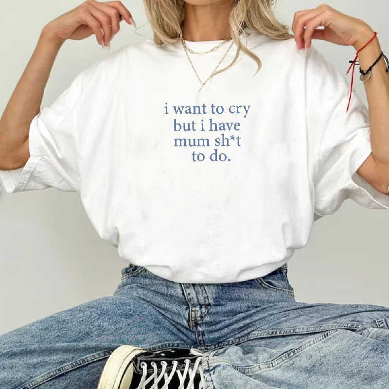 Today’s Special I Want To Cry T-Shirt