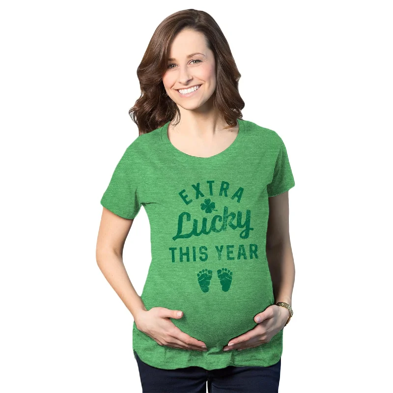 Steal Deal Extra Lucky This Year Maternity T Shirt
