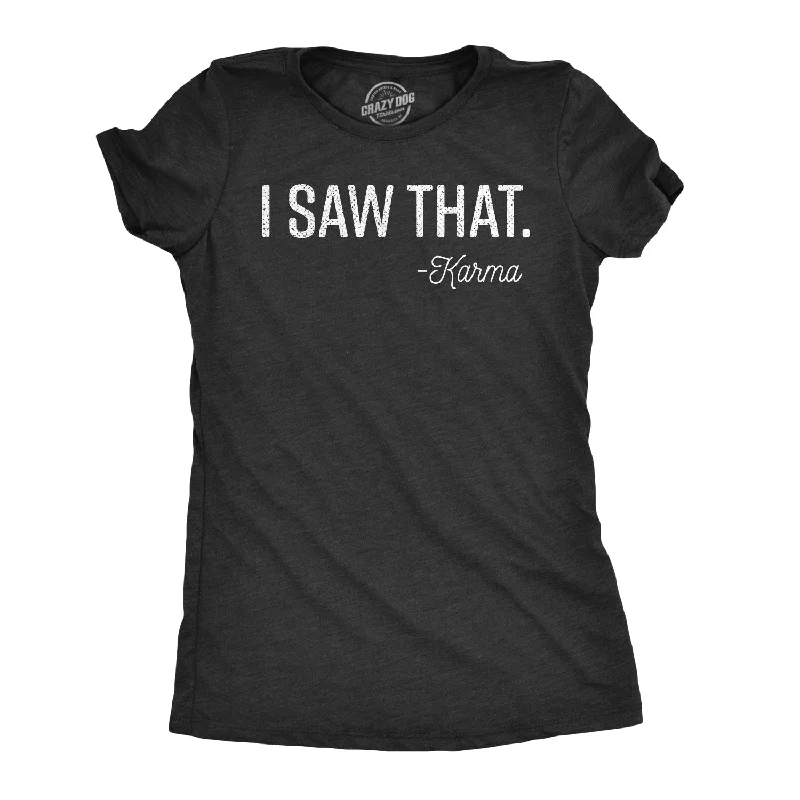Epic Deals I Saw That Women's T Shirt