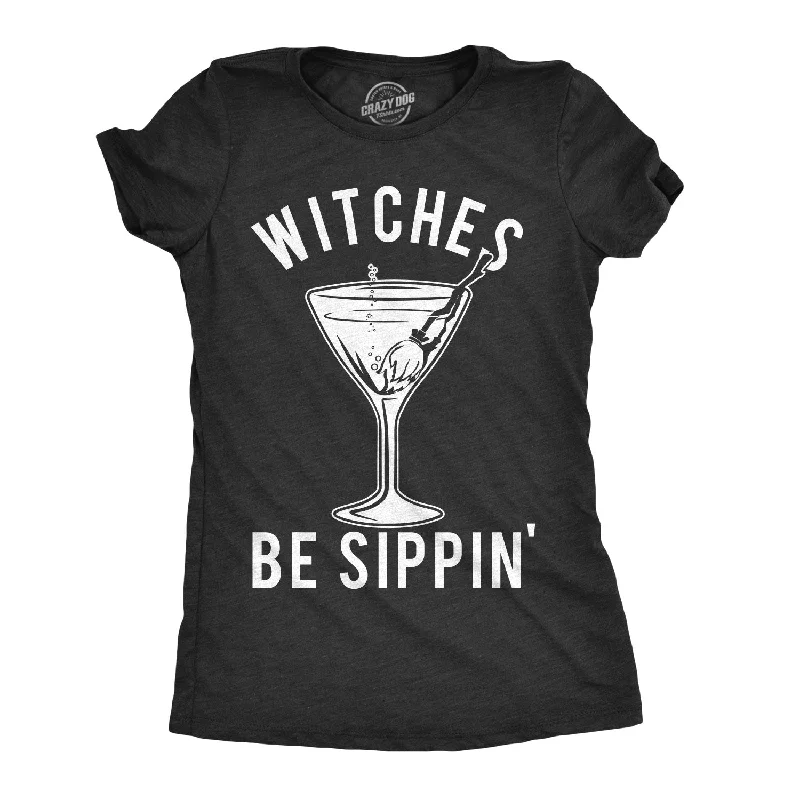 Mega Sale Witches Be Sippin' Women's T Shirt