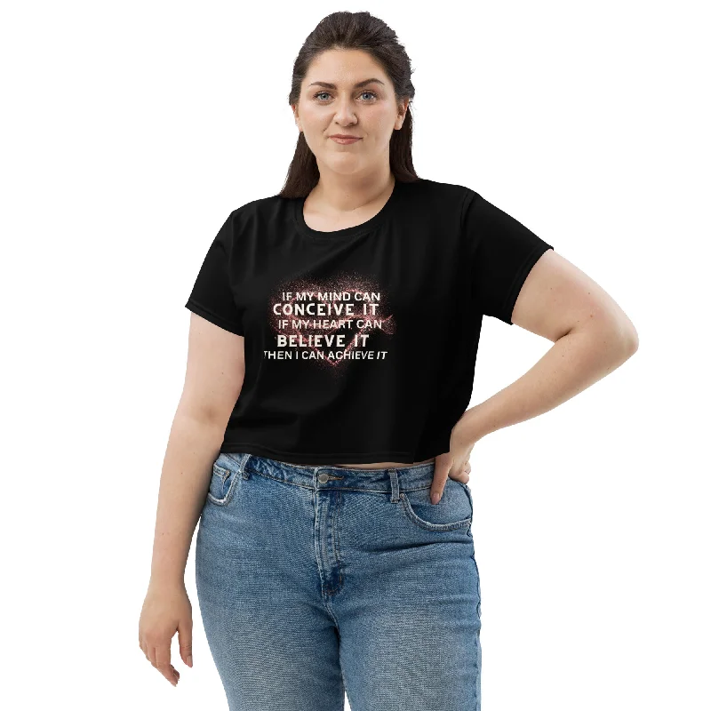 Can't Miss SHE REBEL - Conceive Believe Achieve Crop Top