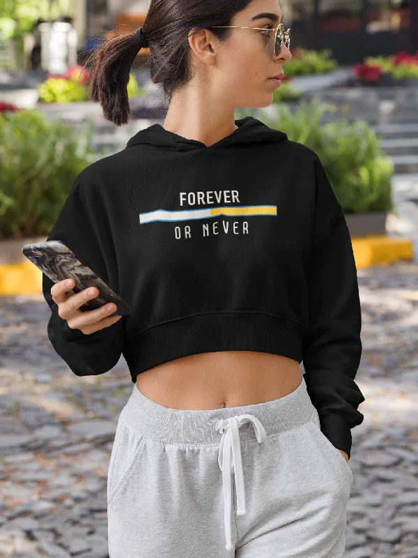 Holiday Sale Forever Or Never - Winter Crop Hoodies