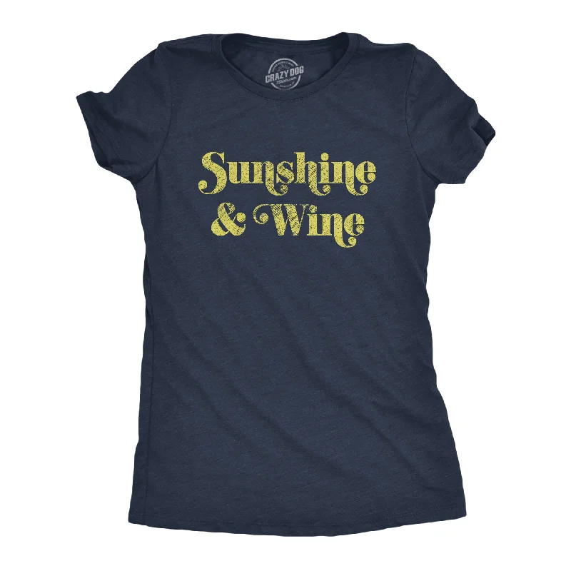 Exclusive Deal Sunshine And Wine Women's T Shirt