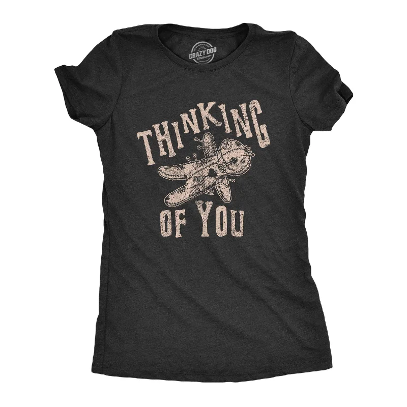 Weekend Savings Bonanza Thinking Of You Women's T Shirt
