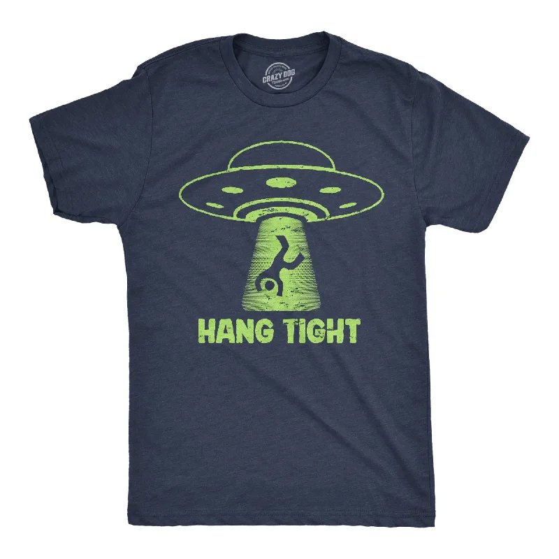 Hang Tight UFO Men's T Shirt