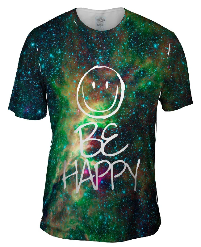 Out Of This World Be Happy Space Galaxy